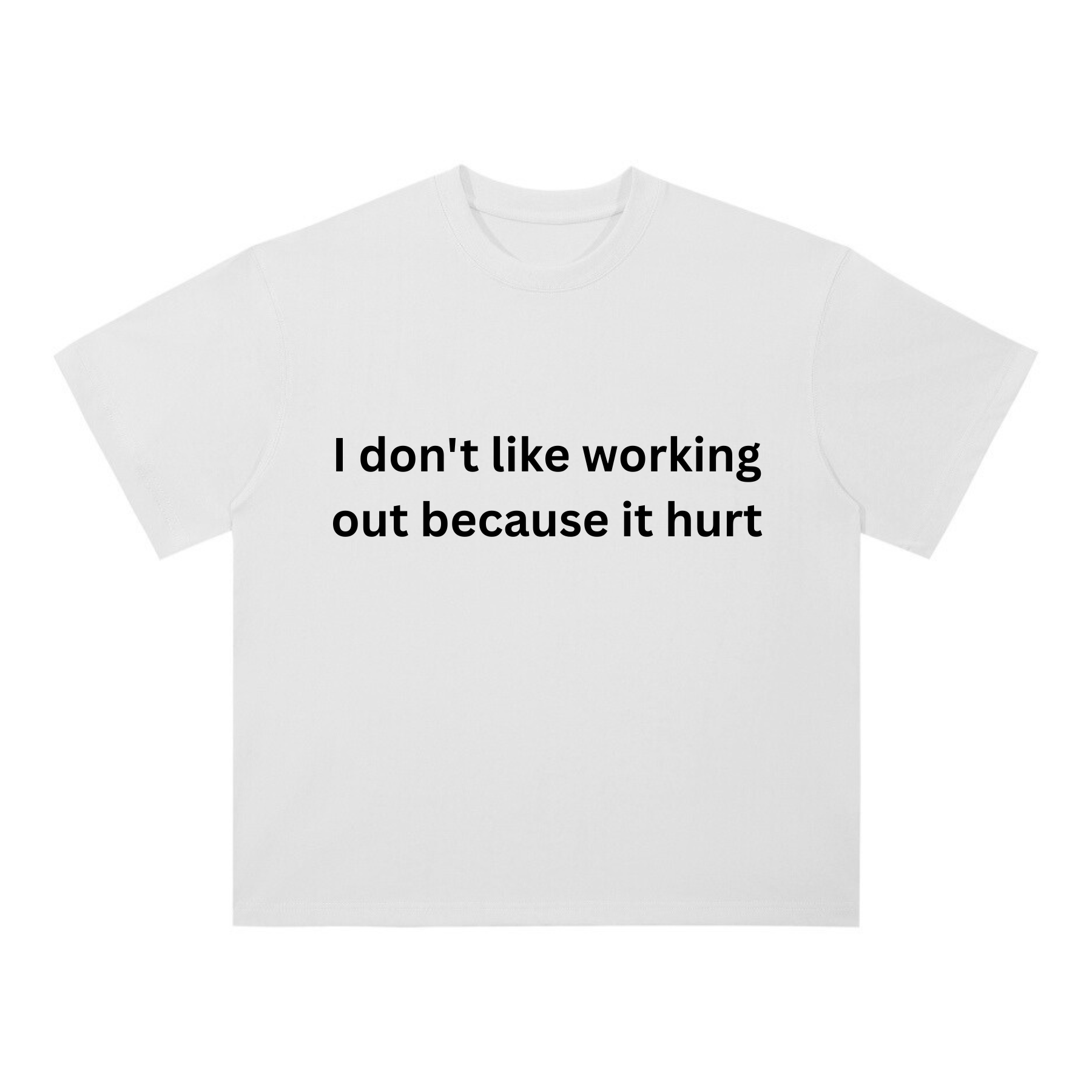 I don't like working out shirt